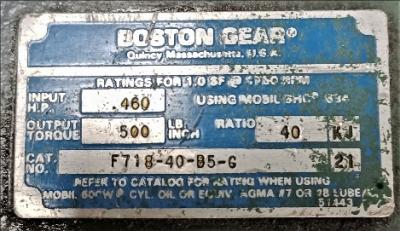Gear Box Data Plate View Boston Gear 700 Series F718-40-B5-G Gear Box